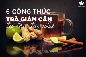 6 công thức trà giảm cân tự làm tại nhà